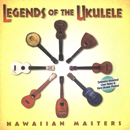 VARIOUS - LEGENDS OF THE UKULELE