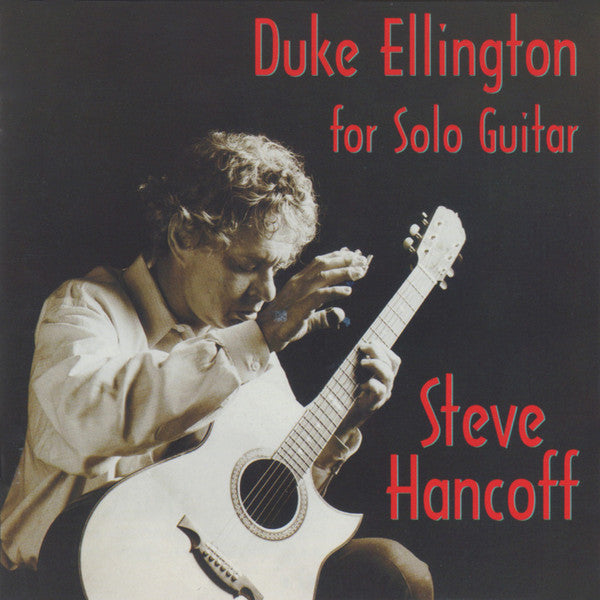 HANCOFF, STEVE - DUKE ELLINGTON FOR SOLO GUITAR