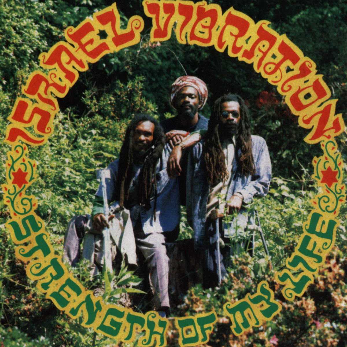 ISRAEL VIBRATION - STRENGTH OF MY LIFE