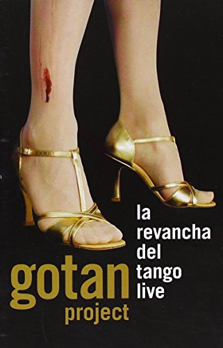 GOTAN PROJECT - DVD-LA REVANCHA DEL TANGO: LIVE