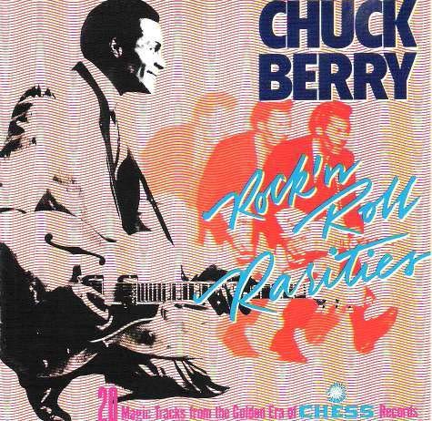 BERRY, CHUCK - ROCK 'N ROLL RARITIES