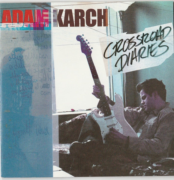 KARCH, ADAM - CROSSROAD DIARIES