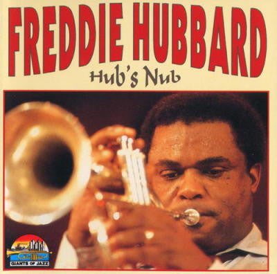HUBBARD, FREDDIE - HUB'S NUB