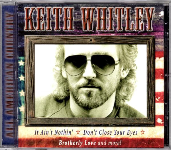 WHITLEY, KEITH - ALL AMERICAN COUNTRY