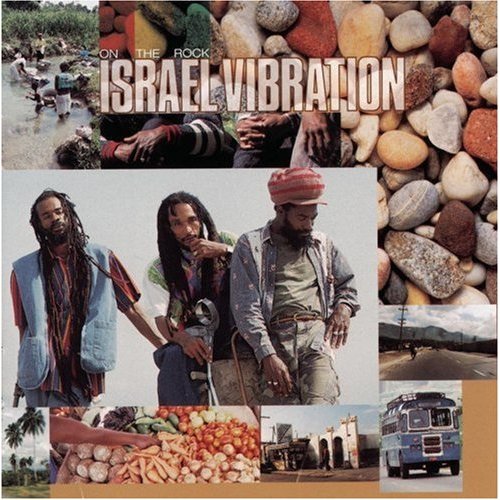 ISRAEL VIBRATION - ON THE ROCK