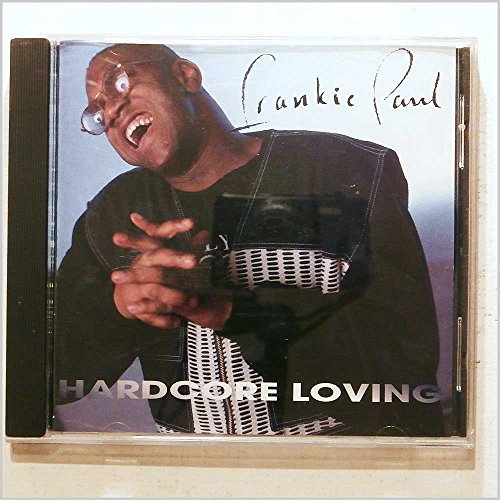 PAUL, FRANKIE - HARDCORE LOVING