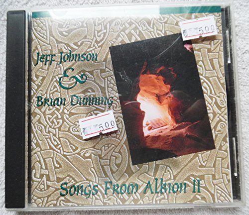 JOHNSON, JEFF & BRIAN DUNNING - SONGS FROM ALBION 2