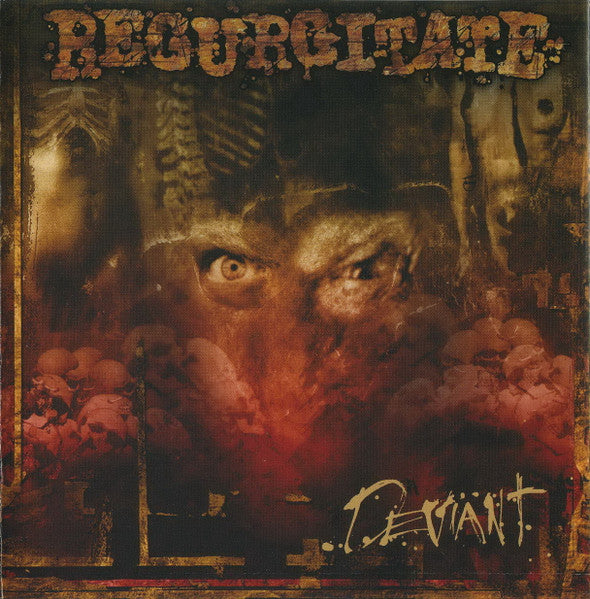 REGURGITATE - DEVIANT