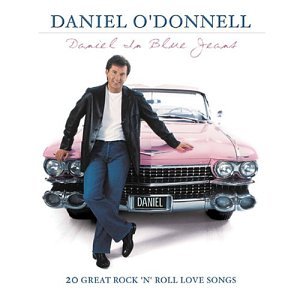 O'DONNELL, DANIEL - DANIEL IN BLUE JEANS
