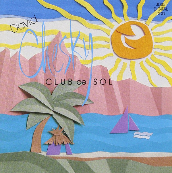 CHESKY, DAVID - CLUB DE SOL