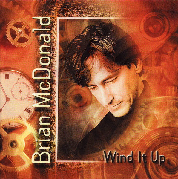 MCDONALD, BRIAN - WIND IT UP