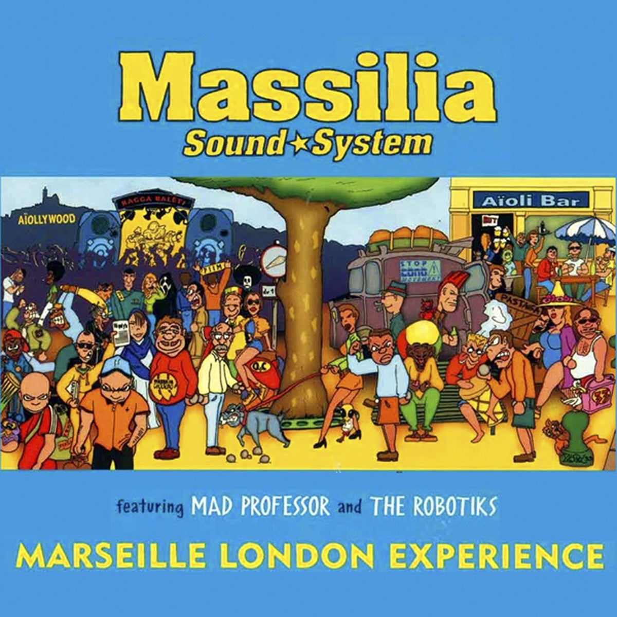 MASSILIA SOUND SYSTEM - MARSEILLE LONDON EXPERIENCE