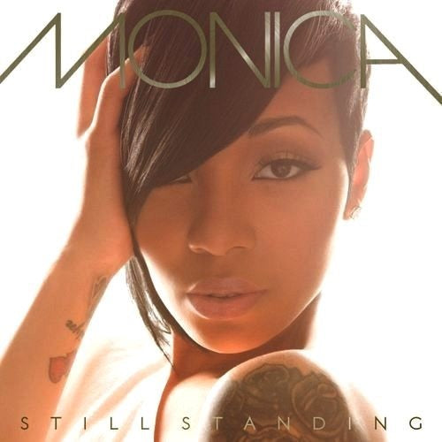 MONICA - STILL STANDING