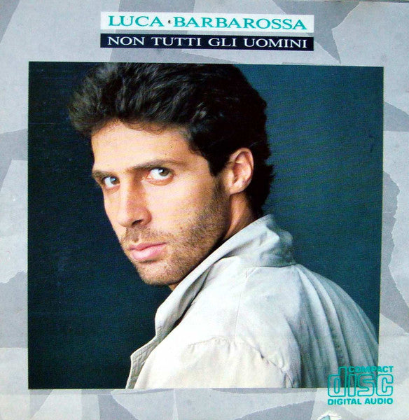 BARBAROSSA, LUCA - NON TUTTI GLI UOMINI