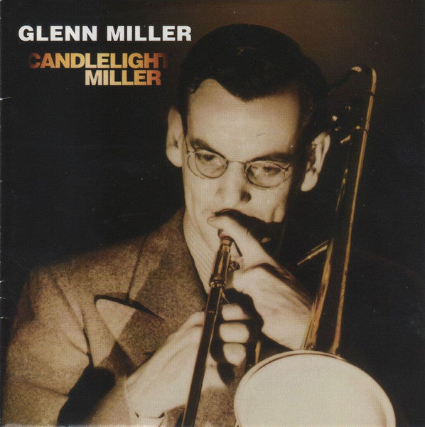 MILLER, GLENN - CANDLELIGHT MILLER