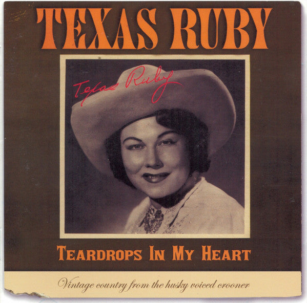 TEXAS RUBY - TEARDROPS IN MY HEART