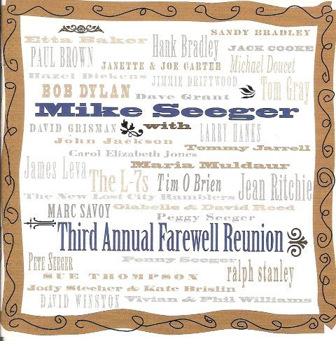 SEEGER, MIKE - 3RD ANNUAL FAREWELL REUNION