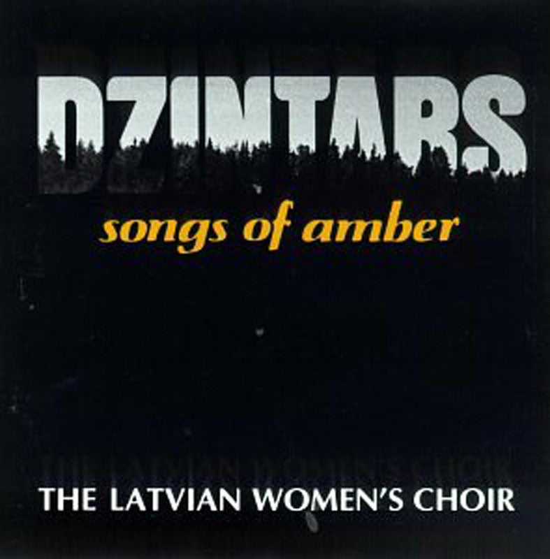 DZINTARS - SONGS OF AMBER