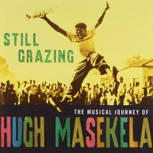 MASEKELA, HUGH - STILL GRAZING