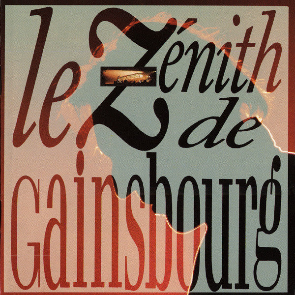GAINSBOURG, SERGE - LE ZENITH DE GAINSBOURG