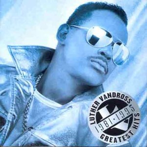 VANDROSS, LUTHER - 1981-1995 GREATEST HITS