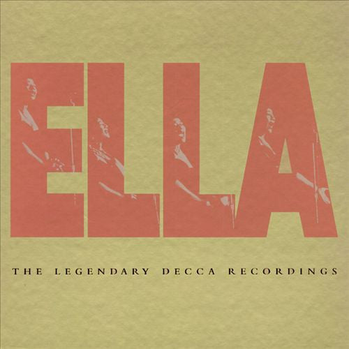 FITZGERALD, ELLA - ELLA: THE LEGENDARY DECCA RECORDINGS (4C
