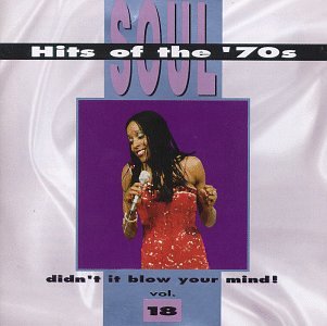 VARIOUS - SOUL HITS OF THE '70S VOL. 18