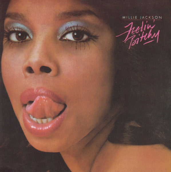 JACKSON, MILLIE - FEELIN' BITCHY