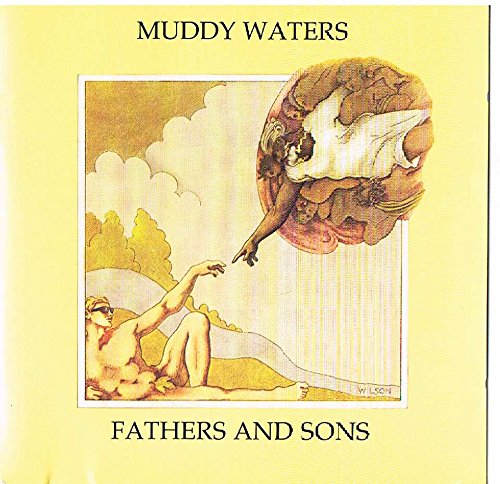 WATERS, MUDDY - FATHERS AND SONS