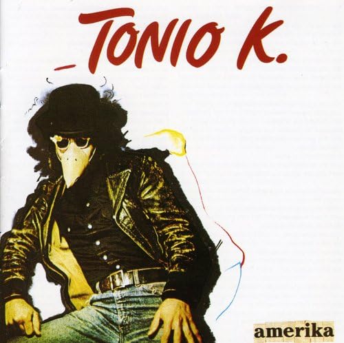 TONIO K. - AMERIKA