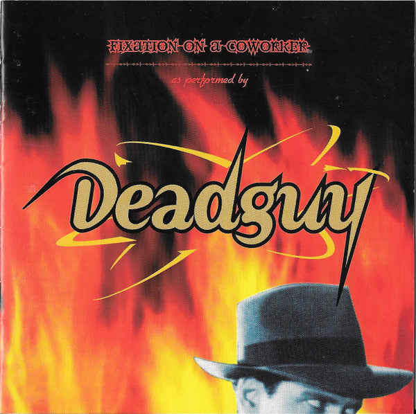 DEADGUY - FIXATION ON A COWORKER