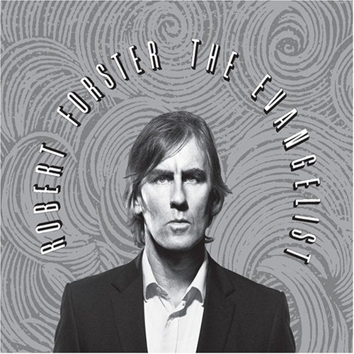 ROBERT FORSTER - THE EVANGELIST