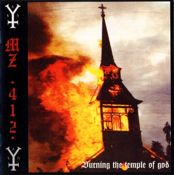 MZ.412 - BURNING THE TEMPLE OF GOD
