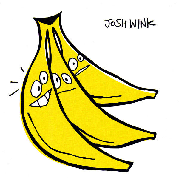 WINK, JOSH - WHEN A BANANA WAS JUST A BANANS
