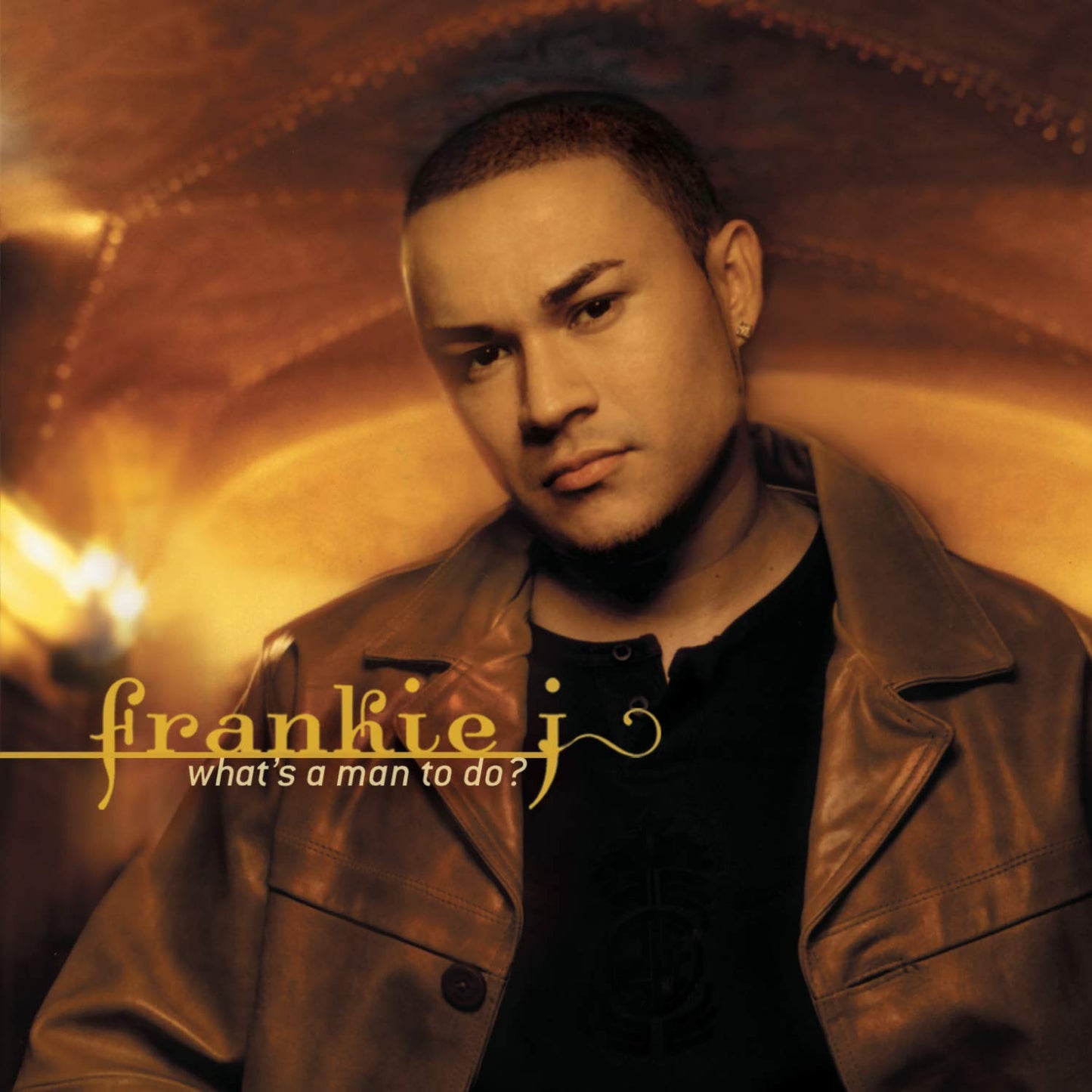FRANKIE J - WHAT'S A MAN TO DO?
