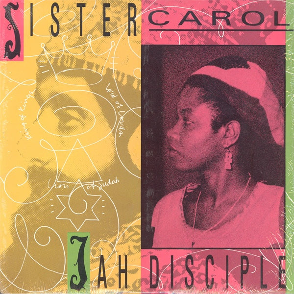 SISTER CAROL - JAH DISCIPLE