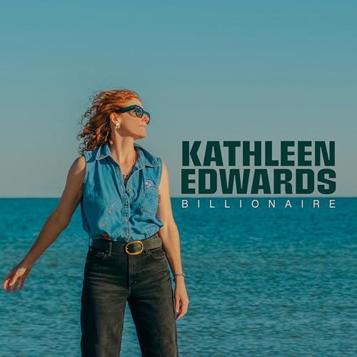 KATHLEEN EDWARDS - BILLIONAIRE (VINYL)