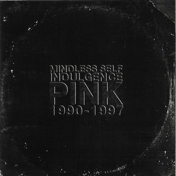 MINDLESS SELF INDULGENCE - PINK