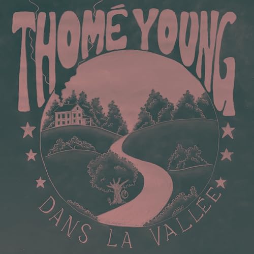 THOME YOUNG - DANS LA VALLEE (VINYL)