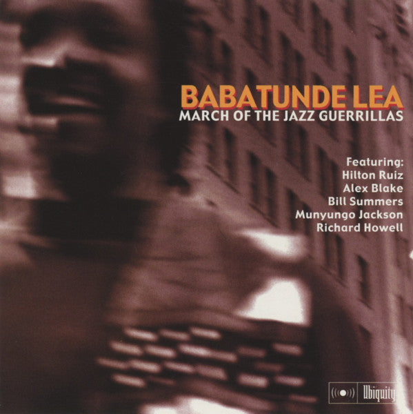 LEA, BABATUNDE - MARCH OF THE JAZZ GUERRILLAS