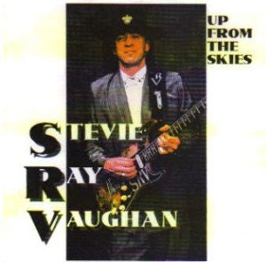 VAUGHAN, STEVIE RAY - UP FROM THE SKIES (IMPORT)