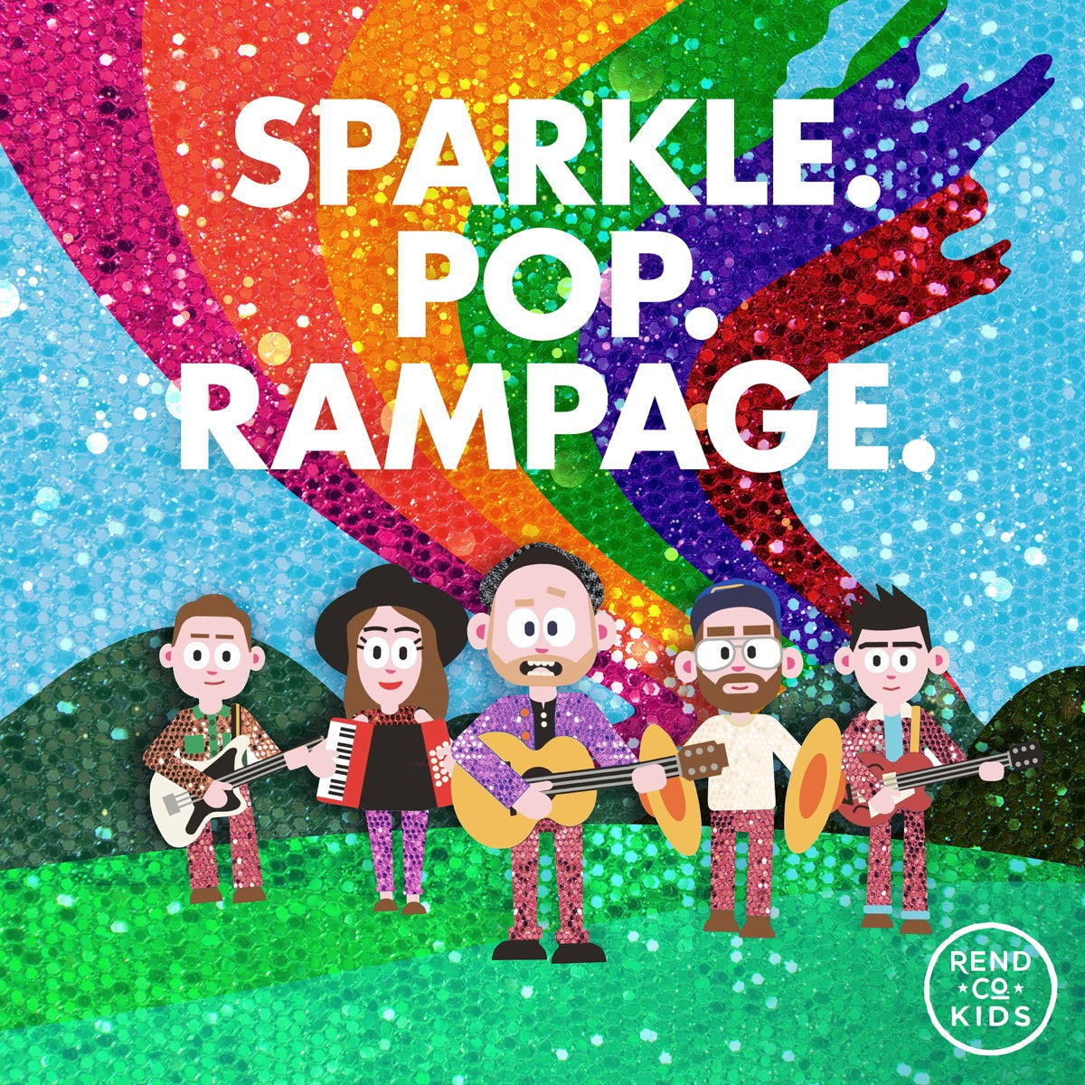 REND COLLECTIVE - SPARKLE. POP. RAMPAGE.