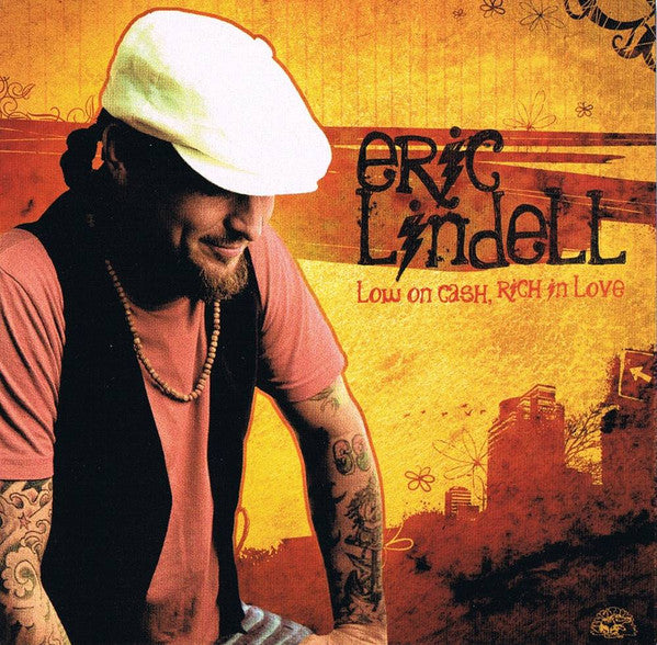 LINDELL, ERIC - LOW ON CASH, RICH IN LOVE