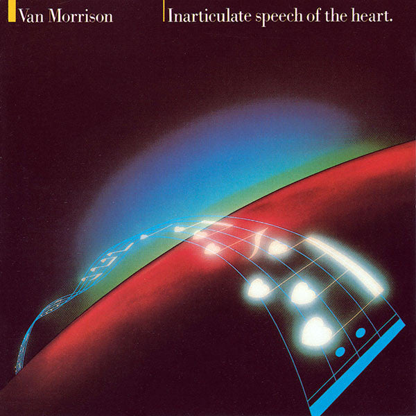 MORRISON, VAN - INARTICULATE SPEECH OF THE HEART (REMAST