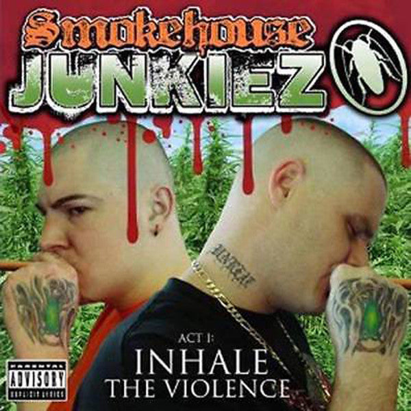 SMOKEHOUSE JUNKIEZ - ACT 1 INHALE THE VIOLENCE