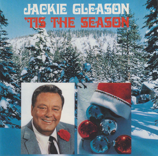 GLEASON, JACKIE - 'TIS THE SEASON