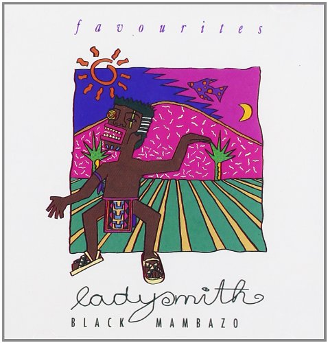 LADYSMITH BLACK MAMBAZO - FAVOURITES
