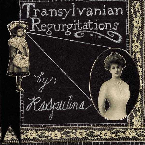 RASPUTINA - TRANSYLVANIAN REGURGITATIONS-EP