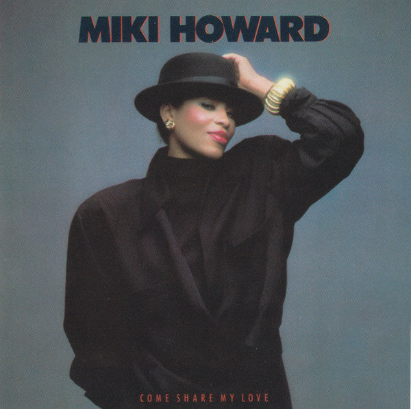 HOWARD, MIKI - COMES SHARE MY LOVE
