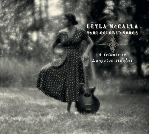 LEYLA MCCALLA - VARI-COLORED SONGS: A TRIBUTE TO LANGSTON HUGHES